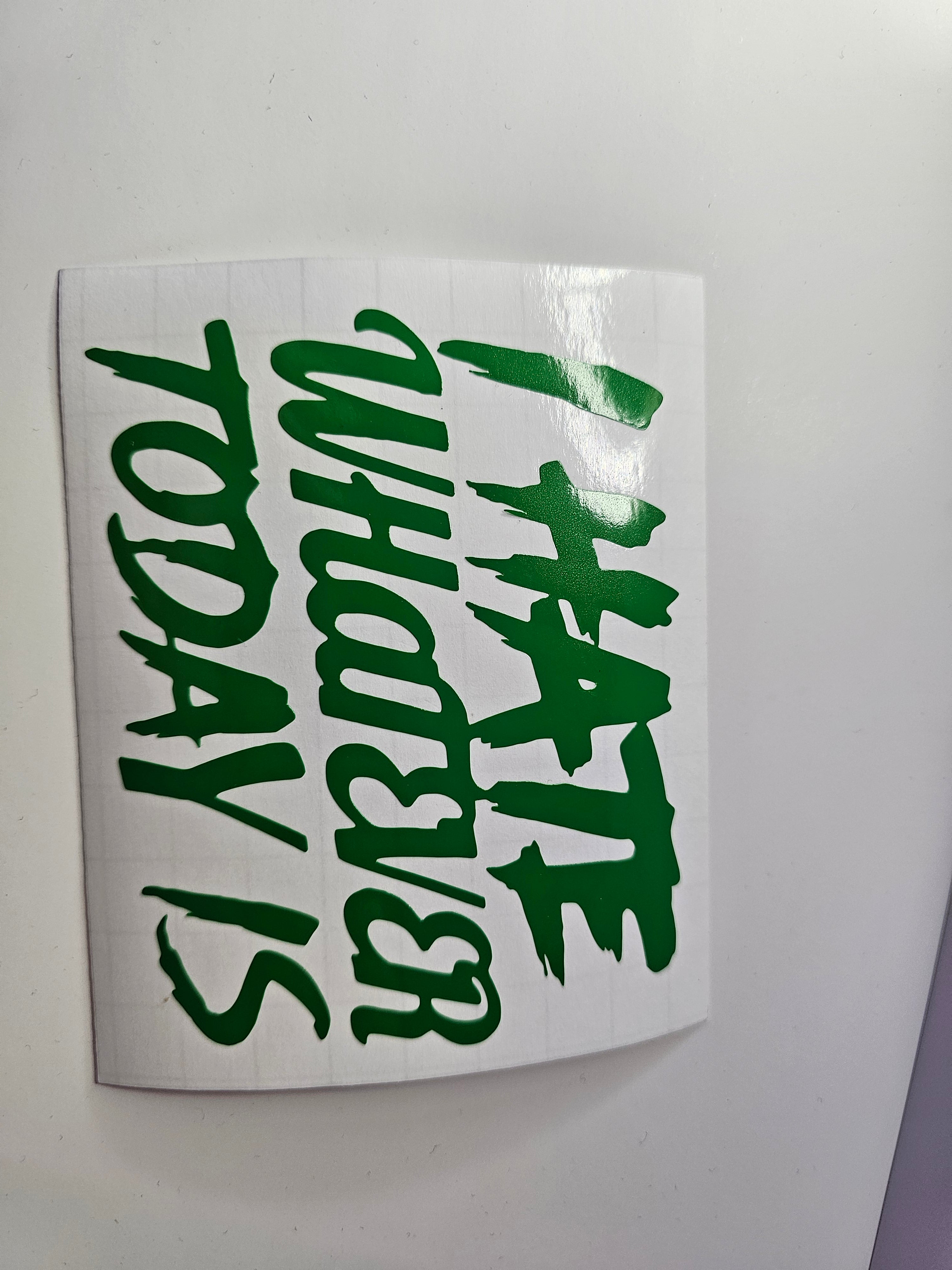 I hate whatever today is car sticker